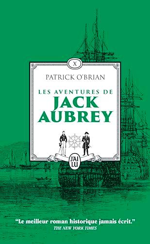 Les aventures de Jack Aubrey : romans. Vol. 10