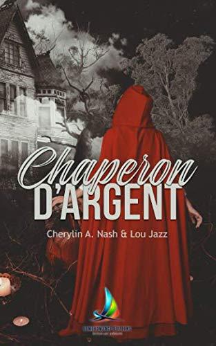 Chaperon d'argent: Roman lesbien, livre lesbien