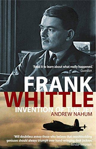 Frank Whittle: Invention of the Jet