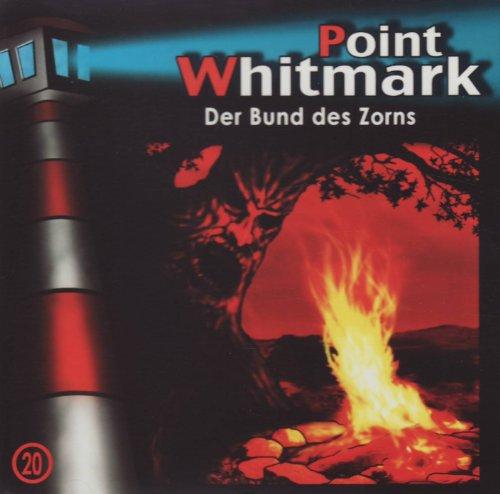 Point Whitmark - CD: Point Whitmark 20. Der Bund des Zorns: FOLGE 20