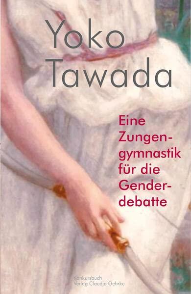 Eine Zungengymnastik für die Genderdebatte: Essay