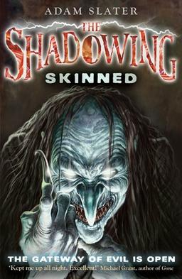 Skinned (The Shadowing, Band 2)