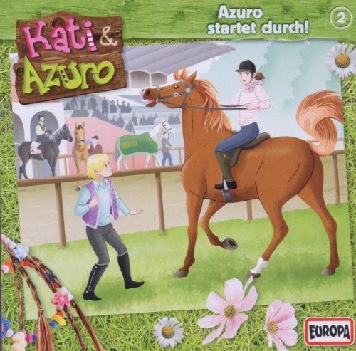 Kati & Azuro - 2: Azuro startet durch