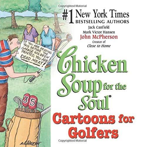 Chicken Soup for the Soul Cartoons for Golfers