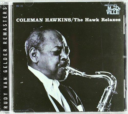 The Hawk Relaxes (Rudy Van Gelder Remaster)