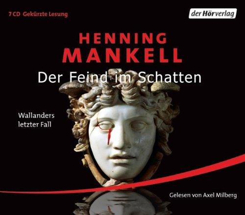 Der Feind im Schatten: Wallanders letzter Fall