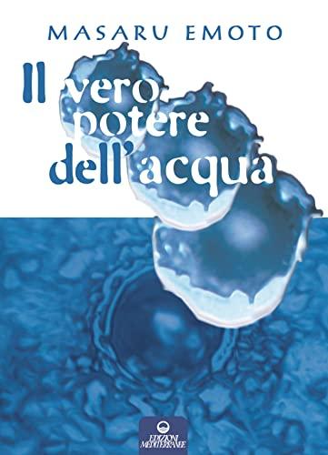 Il vero potere dell'acqua