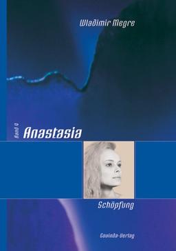 Anastasia - Schöpfung. Band 4. Band 4: BD 4