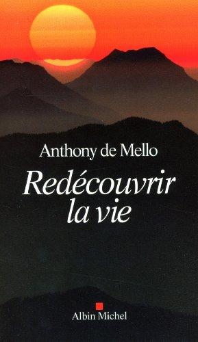 Redécouvrir la vie