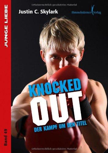 Knocked out: Der Kampf um den Titel