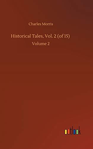 Historical Tales, Vol. 2 (of 15): Volume 2