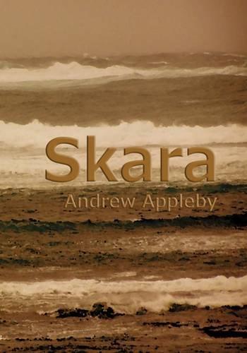 Skara: The First Wave (New Life for Neolithic Orkney)