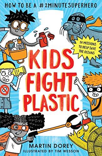 Kids Fight Plastic: Be a 2 Minute Superhero