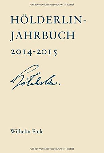 Hölderlin-Jahrbuch: Neununddreißigster Band<br>2014-2015