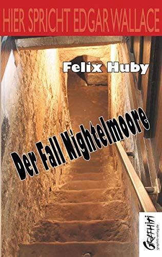 HIER SPRICHT EDGAR WALLACE – DER FALL NIGHTELMOORE