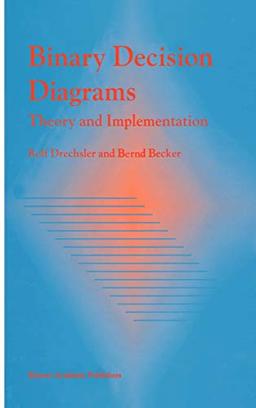 Binary Decision Diagrams: Theory and Implementation