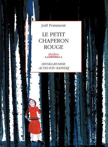 Le Petit Chaperon rouge : théâtre