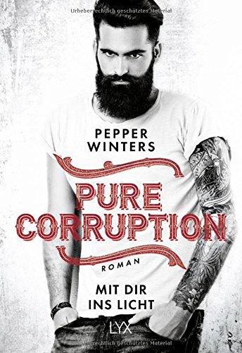 Pure Corruption - Mit dir ins Licht