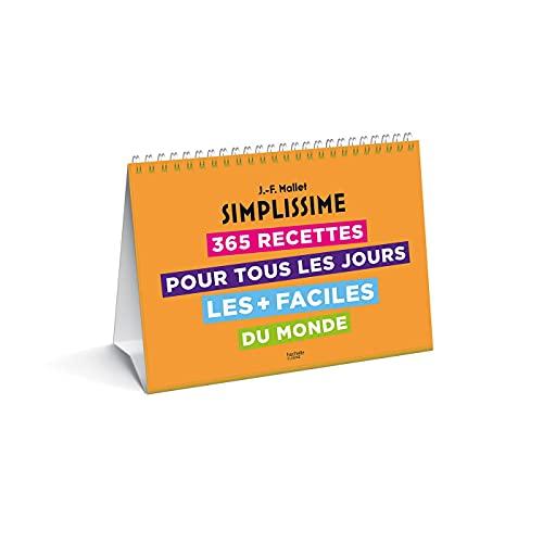 Simplissime : 365 recettes pour tous les jours les + faciles du monde