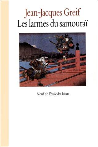 Les larmes du samouraï