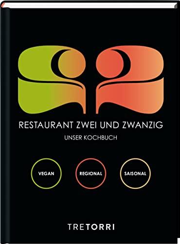 Restaurant Zwei und Zwanzig: VEGAN, REGIONAL, SAISONAL