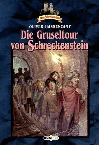 Die Gruseltour von Schreckenstein. Bd. 19