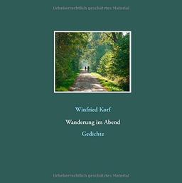 Wanderung im Abend: Gedichte