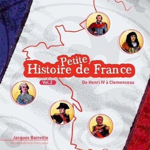 Petite Histoire De France De Jacques Bainville - Volume 2