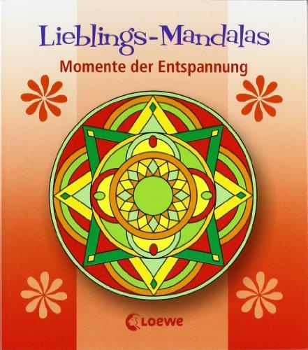 Lieblings-Mandalas. Momente der Entspannung