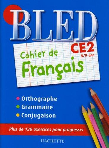 Bled cahier de français CE2, 8-9 ans