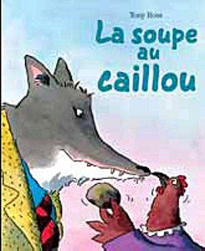 La soupe au caillou