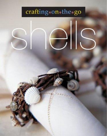 Crafting on the Go: Shells