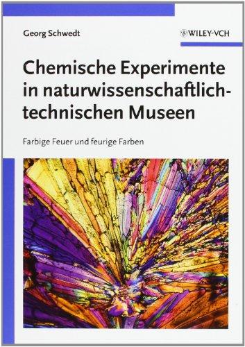 Chemische Experimente in naturwissenschaftlich-technischen Museen: Farbige Feuer und feurige Farben