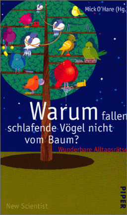 Warum fallen schlafende Vögel nicht vom Baum?