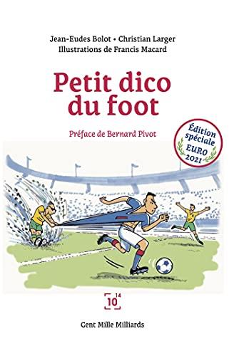 Petit dico du foot : édition spéciale Euro 2021