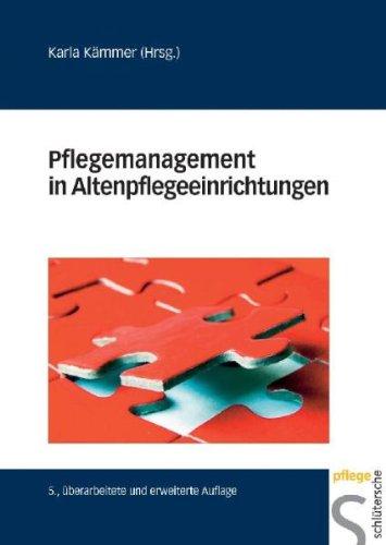 Pflegemanagement in Altenpflegeeinrichtungen