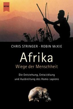 Afrika, Wiege der Menschheit