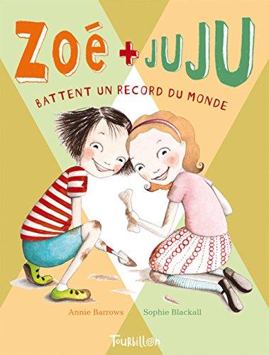 Zo' Et Juju T3- Battent Un Reccord Du Monde