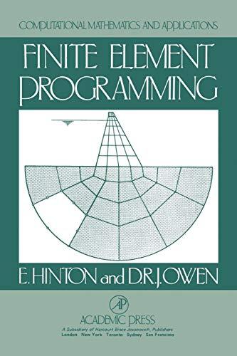 Finite Element Programming (Computational Mathematics & Its Applications)