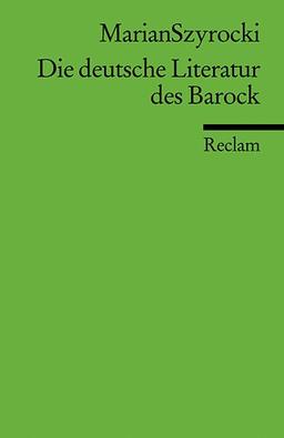 Die deutsche Literatur des Barock: Eine Einführung