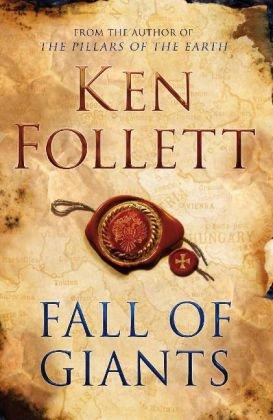 FALL OF GIANTS (Century Trilogy 1)