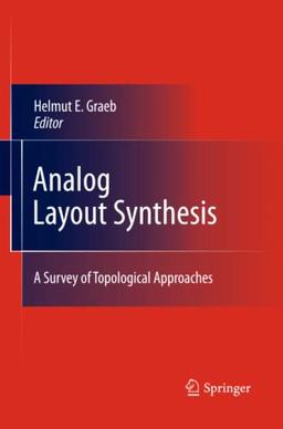 Analog Layout Synthesis: A Survey of Topological Approaches