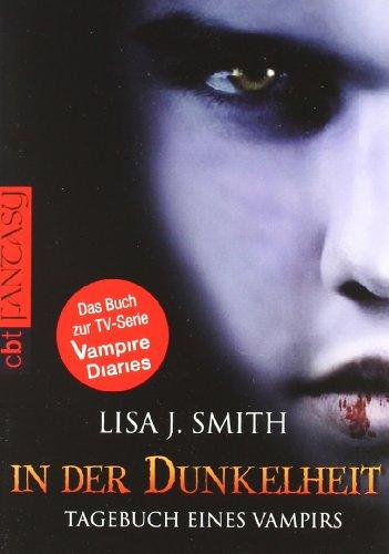 Tagebuch eines Vampirs, Band 3: In der Dunkelheit