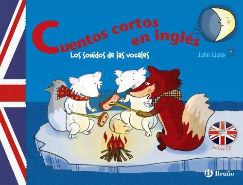 Cuentos cortos en inglés. Los sonidos de las vocales (Castellano - A PARTIR DE 8 AÑOS - LIBROS EN INGLÉS - Otros libros)