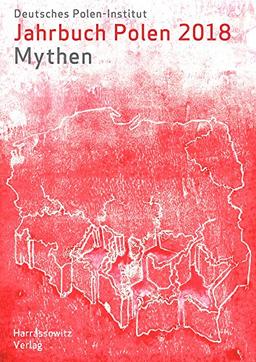 Jahrbuch Polen 29 (2018): Mythen