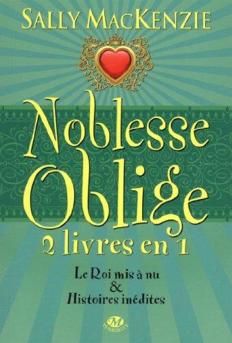 Noblesse oblige : intégrale. Vol. 4