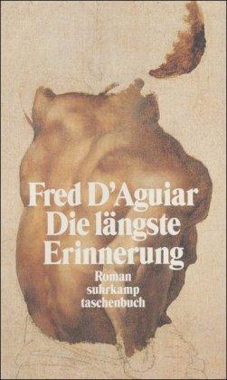 Die längste Erinnerung: Roman (suhrkamp taschenbuch)