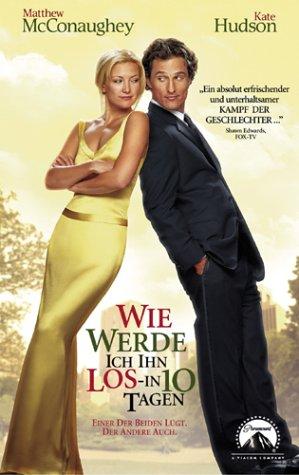 Wie werde ich ihn los - in 10 Tagen? [VHS]