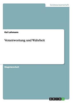 Verantwortung und Wahrheit