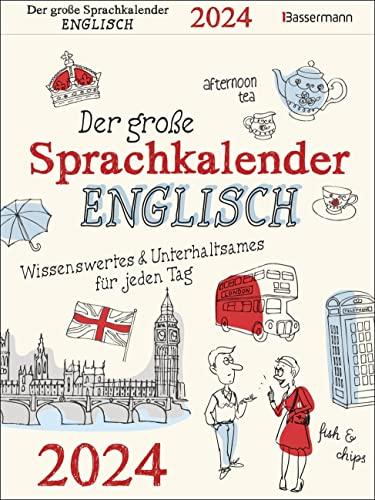 Der große Sprachkalender Englisch 2024: Wissenswertes und Unterhaltsames für jeden Tag